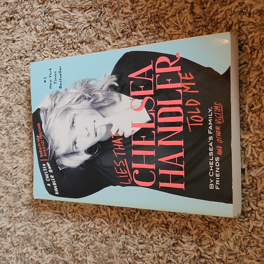 Lies that Chelsea Handler told Me Paperback book
